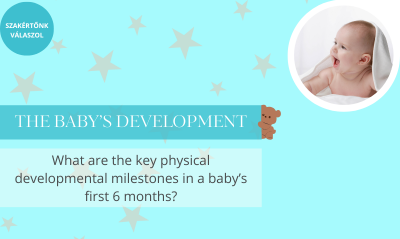 What are the key physical developmental milestones in a baby’s first 6 months?